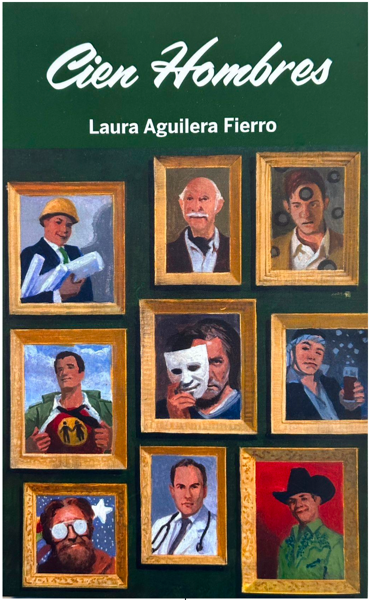 CIEN HOMBRES - Laura Aguilera Fierro