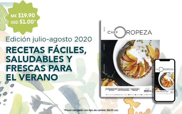 Revista Digital Chef Oropeza - Julio-Agosto 2020
